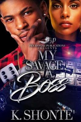 Cover of My Savage, a Boss