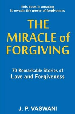 Cover of Miracle of Forgiving