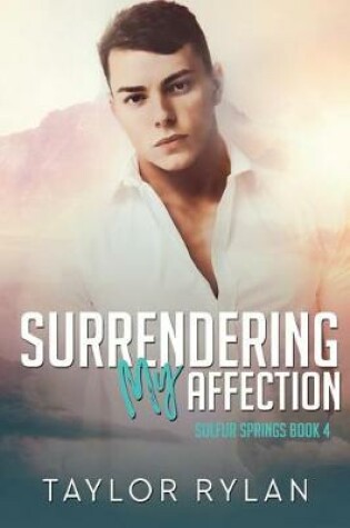 Cover of Surrendering My Affection