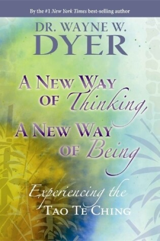 Cover of A New Way Of Thinking, A New Way Of Being