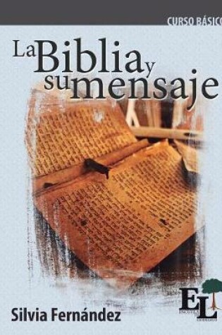 Cover of La Biblia y su mensaje