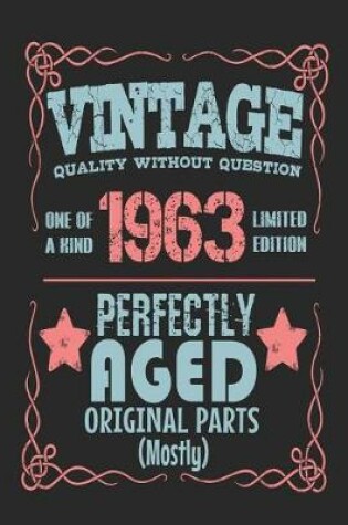 Cover of Vintage Quality Without Question One of a Kind 1963 Limited Edition Perfectly Aged Original Parts Mostly