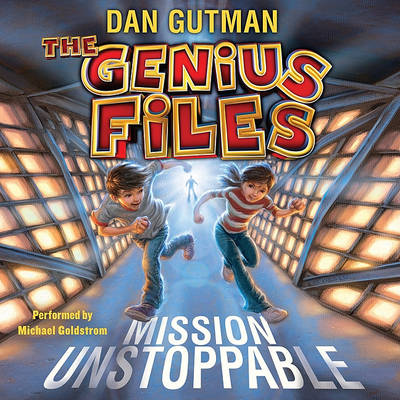 Book cover for The Genius Files: Mission Unstoppable