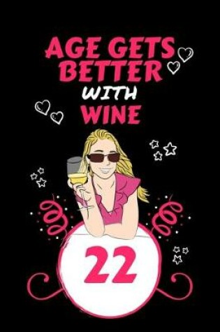 Cover of Age Gets Better With Wine 22