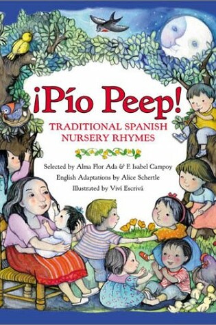 Cover of Pio Peep! Traditional Spanish Nursery Rhymes
