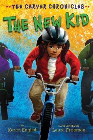 Cover of Carver Chronicles, Book 5: The New Kid