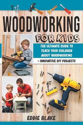 Book cover for Woodworking for Kids