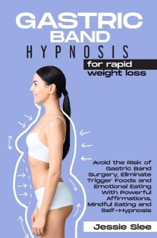 Cover of Gastric Band Hypnosis for Rapid Weight Loss