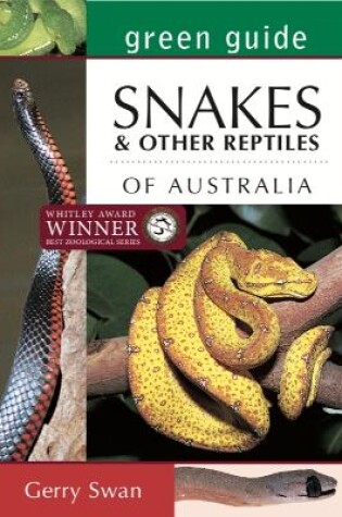 Cover of Green Guide: Snakes & Other Reptiles of Australia