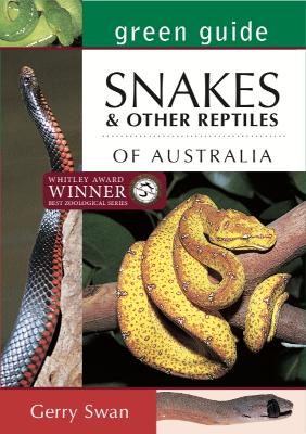 Book cover for Green Guide: Snakes & Other Reptiles of Australia