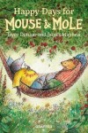 Book cover for Happy Days for Mouse and Mole