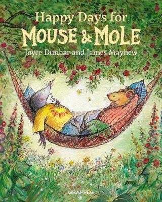 Cover of Happy Days for Mouse and Mole