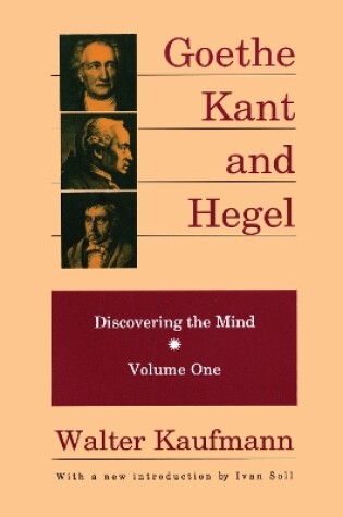 Cover of Goethe, Kant, and Hegel