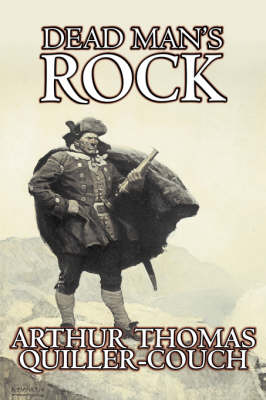 Book cover for Dead Man's Rock by Arthur Thomas Quiller-Couch, Fiction, Fantasy, Action & Adventure