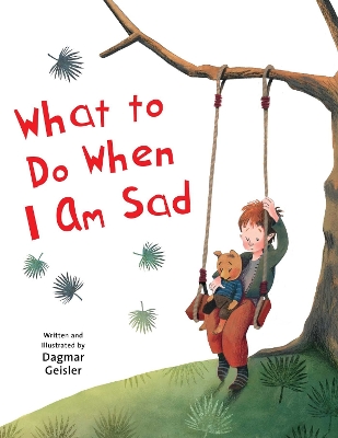 Book cover for What to Do When I Am Sad