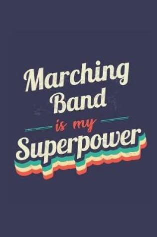 Cover of Marching Band Is My Superpower