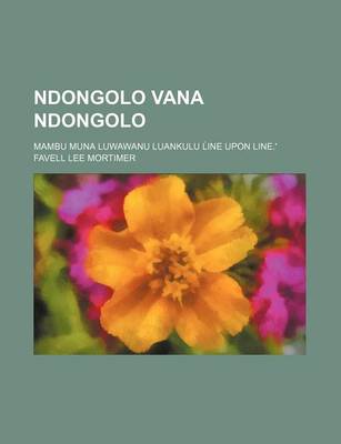 Book cover for Ndongolo Vana Ndongolo; Mambu Muna Luwawanu Luankulu L Ine Upon Line.'