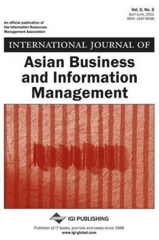 Cover of International Journal of Asian Business and Information Management Vol 2 ISS 2