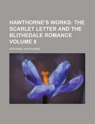 Book cover for Hawthorne's Works Volume 8