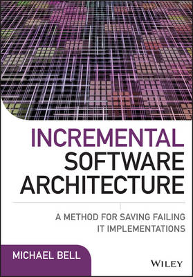 Book cover for Incremental Software Architecture