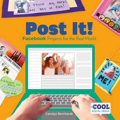 Book cover for Post It!: Facebook Projects for the Real World