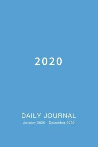 Cover of 2020 Daily Journal January 2020 - December 2020