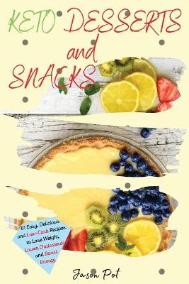 Book cover for Keto Desserts and Snacks