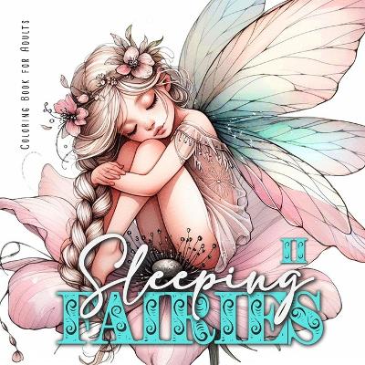 Book cover for Sleeping Fairies Coloring Book for Adults Vol. 2