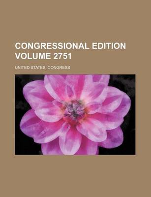 Book cover for Congressional Edition Volume 2751