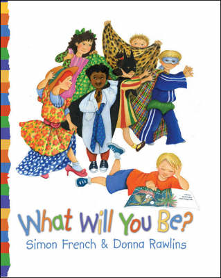 Book cover for What Will You be?