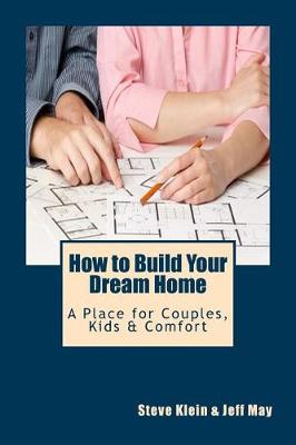 Book cover for How to Build Your Dream Home