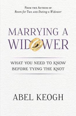 Marrying a Widower by Abel Keogh