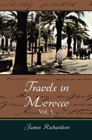 Cover of Travels in Morocco, Vol. 1.
