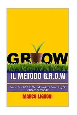 Book cover for Il Metodo G.R.O.W