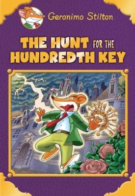 Book cover for The Hunt for the Hundredth Key (Geronimo Stilton)