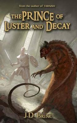 Book cover for The Prince of Luster and Decay