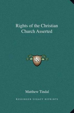 Cover of Rights of the Christian Church Asserted