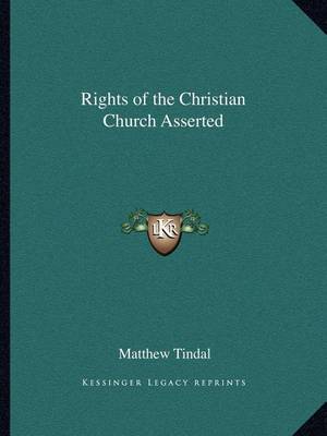 Book cover for Rights of the Christian Church Asserted