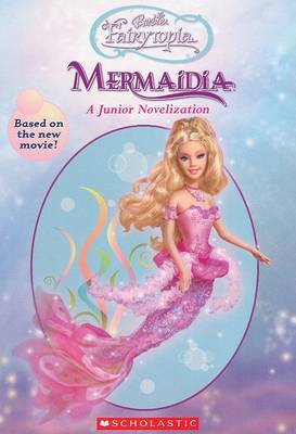 Book cover for Barbie: Fairytopia: Mermaidia