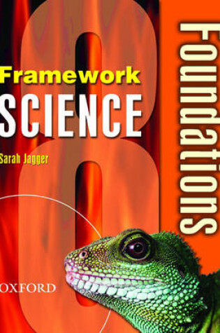 Cover of Framework Science Year 8 Foundations Student Book