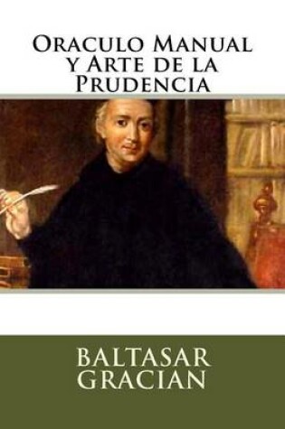 Cover of Oraculo Manual y Arte de La Prudencia