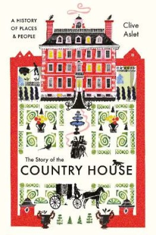 Cover of The Story of the Country House