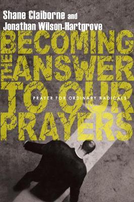 Book cover for Becoming the Answer to Our Prayers