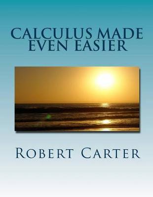 Book cover for Calculus Made Even Easier