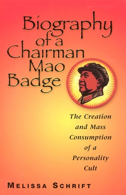 Book cover for Biography of a Chairman Mao Badge