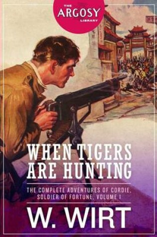 Cover of When Tigers Are Hunting