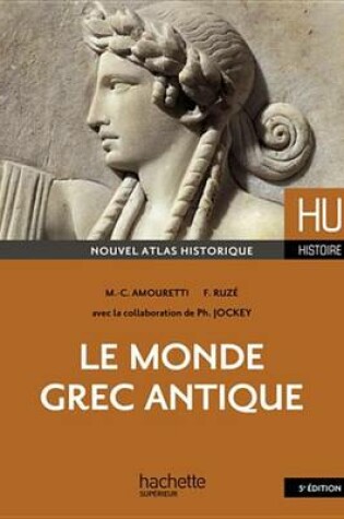 Cover of Le Monde Grec Antique