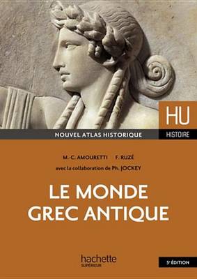 Book cover for Le Monde Grec Antique