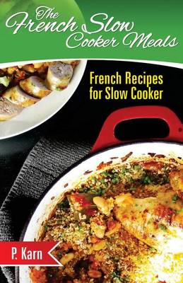 Book cover for The French Slow Cooker Meals