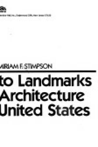 Cover of A Field Guide to Landmarks of Modern Architecture in the United States